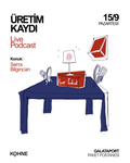 Üretim Kaydı Live Podcast
